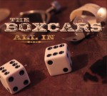 All In - The Boxcars