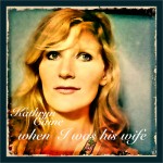 When I Was His Wife - Kathryn Caine