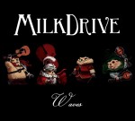 Waves - Milkdrive