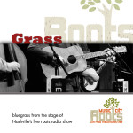 GrassRoots - Music City Roots