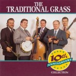 The Traditional Grass - 10th Anniversary