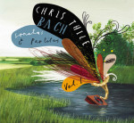 Bach Sonatas and Partitas - Vol I - Chris THile