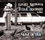 Cluck Ol' Hen - Ricky Skaggs and Bruce Hornsby