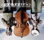 Three Sheets To The Wind - Grazztrio