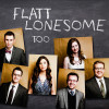 Too - Flatt Lonesome