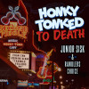 Honky Tonked To Death - Junior Sisk & Rambler's Choice