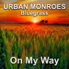 On My Way - Urban Monroes