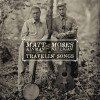 Travelin' Songs - Matt Kinman and Moses Nelligan