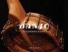 Banjo - An Illustrated History