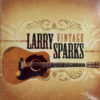 Vintage - Larry Sparks